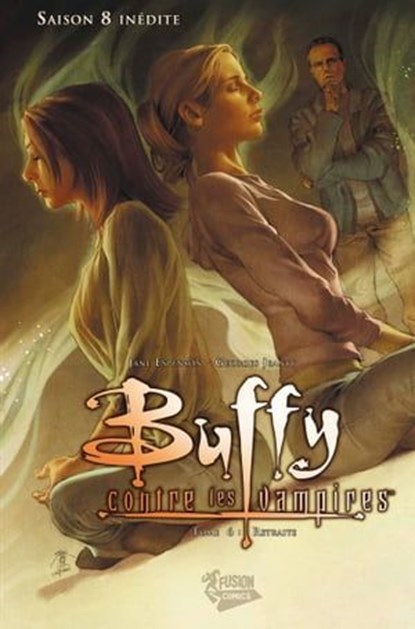 Buffy contre les vampires (Saison 8) T06, Joss Whedon ; George Jeanty - Ebook - 9782809437409