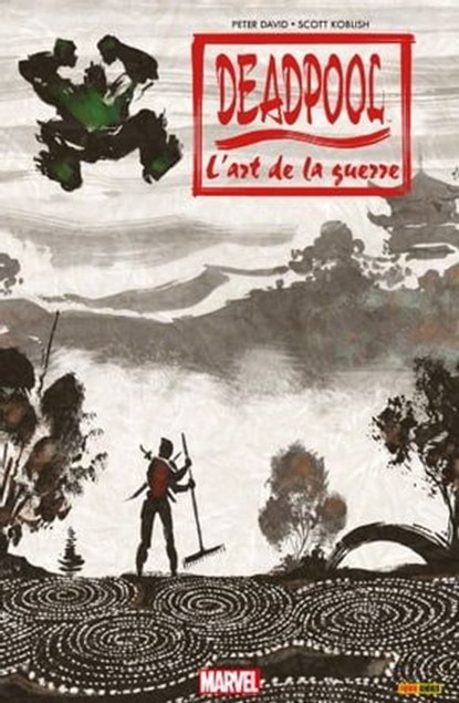 Deadpool - L'art de la guerre, Peter David ; Adam Glass - Ebook - 9782809461275