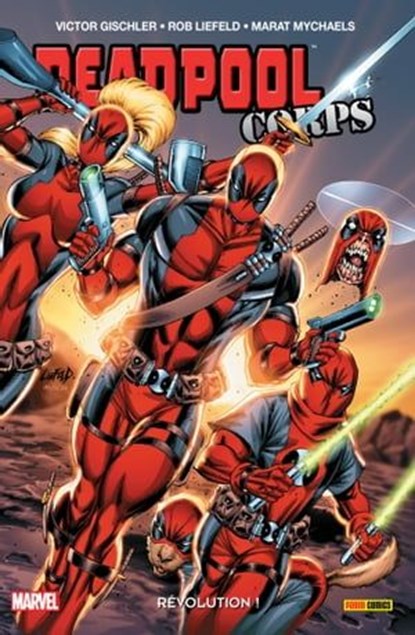 Deadpool Corps T02, Victor Gischler ; Rob Liefeld - Ebook - 9782809461305