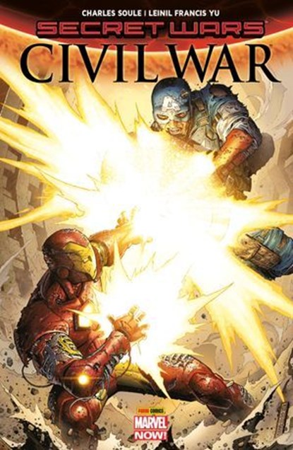 Secret Wars - Civil War, Charles Soule ; Leinil Yu - Ebook - 9782809468229
