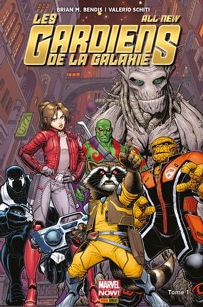 All-New Les Gardiens de la Galaxie (2015) T01, Brian Michael Bendis ; Valerio Schiti - Ebook - 9782809469196