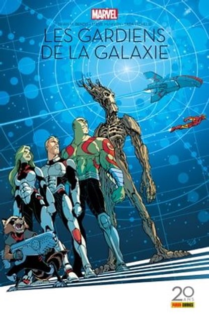 Les Gardiens de la Galaxie (2013) T01 (Edition 20 ans Panini Comics), Brian M. Bendis ; Steve McNiven ; Sara Pichelli - Ebook - 9782809470284