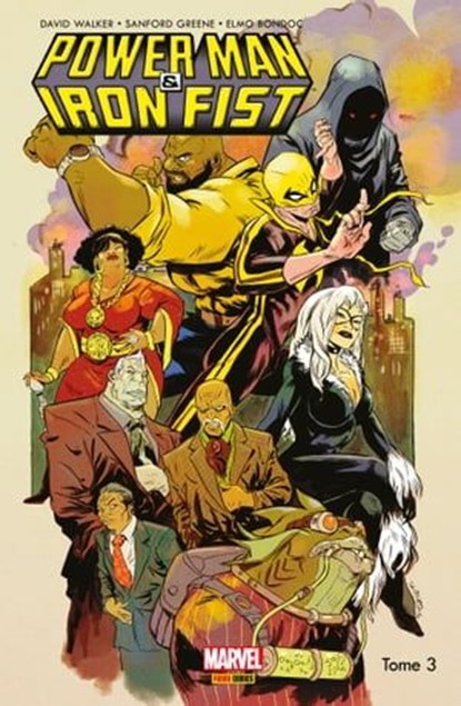 Power Man et Iron Fist (2016) T03, Sanford Greene ; David F. Walker - Ebook - 9782809472073