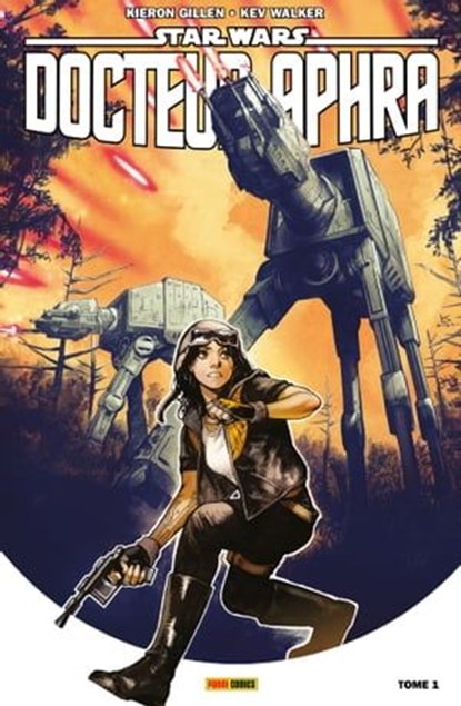 Star Wars - Docteur Aphra T01, Kieron Gillen ; Kevin Walker ; Salvador Larroca - Ebook - 9782809472509