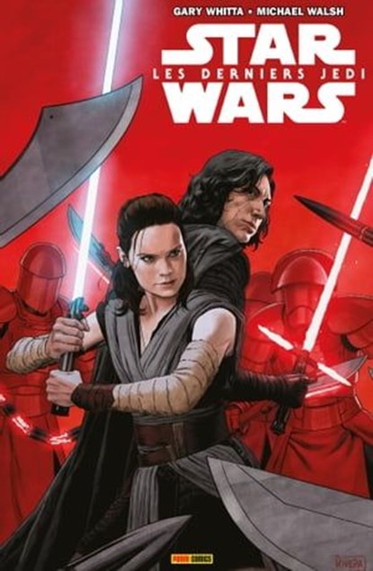 Star Wars - Les derniers Jedi, Gary Whitta ; Michael Walsh - Ebook - 9782809480887
