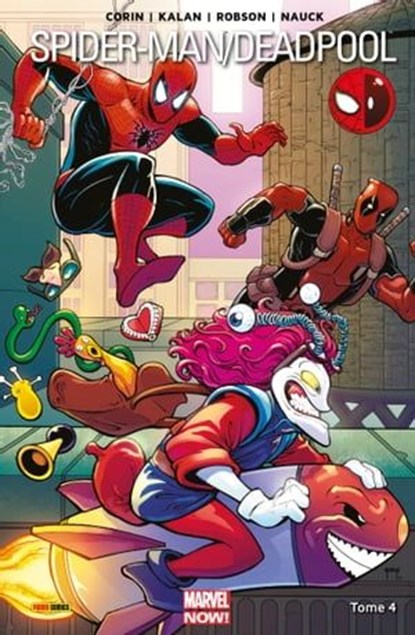 Spider-Man/Deadpool T04, Joshua Corin ; Elliott Kalan ; Wil Robson ; Todd Nauck - Ebook - 9782809481846