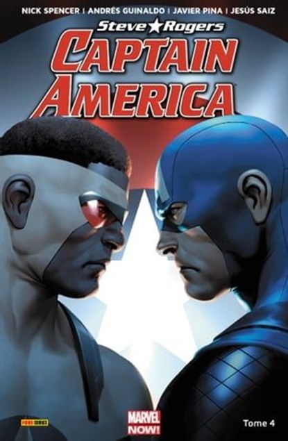 Captain America : Steve Rogers T04, Nick Spencer ; Donny Cates ; Andrea Sorrentino ; Javier Pina ; Joe Bennett ; Joe Pimentel ; Ramon Bachs ; Jesus Saiz ; Andres Guinaldo - Ebook - 9782809482041