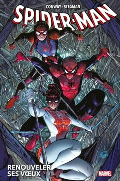 Spider-Man T01, Gerry Conway ; Anthony Holden ; Kate Leth ; Ryan Stegman ; Marguerite Sauvage ; Nathan Stockman ; Juan Frigeri ; Brian Level - Ebook - 9782809482997