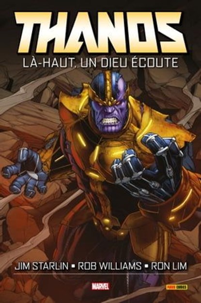 Thanos : Là-haut, un dieu écoute, Jim Starlin ; Rob Williams ; Ron Lim - Ebook - 9782809484236