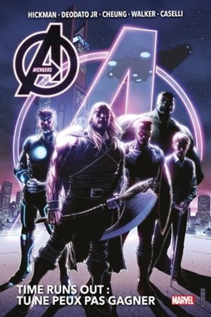 Avengers : Time runs out (2013) T01, Jonathan Hickman ; Jim Cheung ; Kev Walker ; Stefano Caselli ; Mike Deodato - Ebook - 9782809499575
