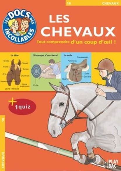 Les Incollables : Les Chevaux, Elisabeth Mignon ; Jean-François Mignon - Ebook - 9782809649352