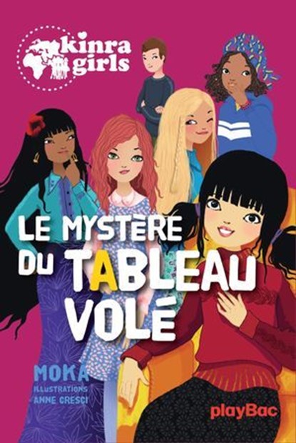 Kinra Girls - Le mystère du tableau volé - Tome 23, Moka - Ebook - 9782809662634