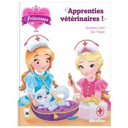 Une, deux, trois princesses - Apprenties vétérinaires - Tome 12, Géraldine Collet - Ebook - 9782809663495