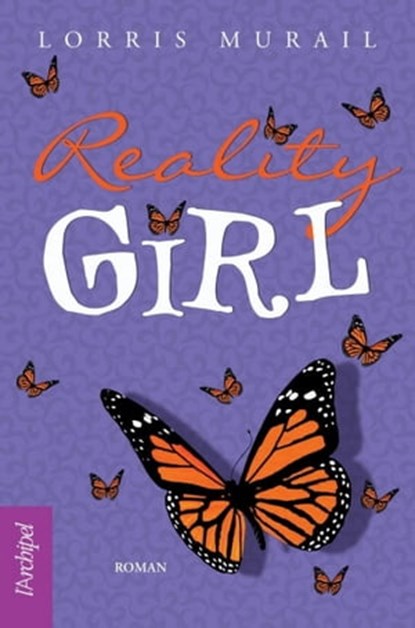 Reality Girl, Lorris Murail - Ebook - 9782809804133