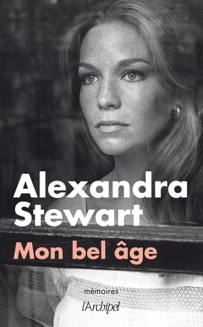 Mon bel âge, Alexandra Stewart - Ebook - 9782809814590