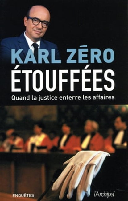 Etouffées, Karl Zéro - Ebook - 9782809818208