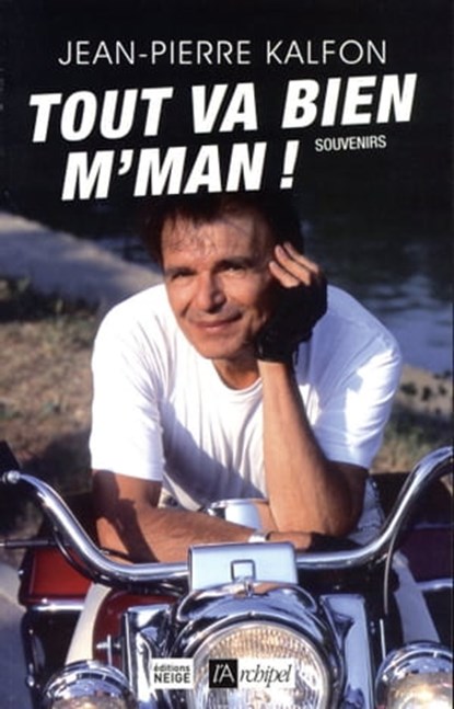Tout va bien, m'man !, Philippe Rege ; Jean-Pierre Kalfon - Ebook - 9782809825435