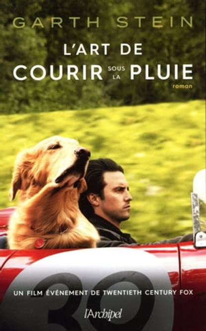 L'art de courir sous la pluie, Garth Stein - Ebook - 9782809827453