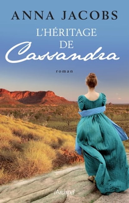 L'héritage de Cassandra - Tome 3, Anna Jacobs - Ebook - 9782809827897