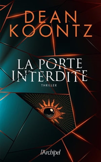 La porte interdite, Dean Ray Koontz - Ebook - 9782809840605
