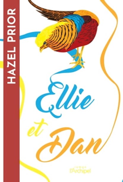 Ellie et Dan, Hazel Prior - Ebook - 9782809845303