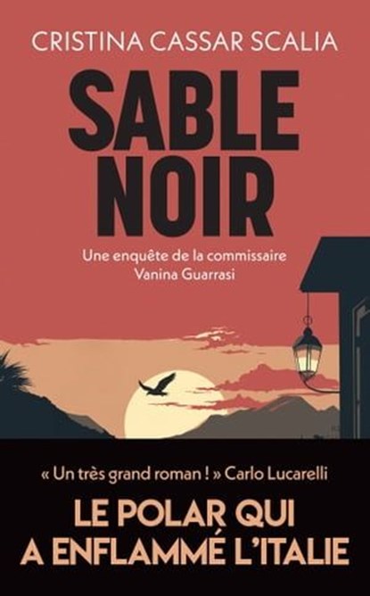 Sable noir - une enquête adaptée en série TV diffusée sur France 3 en 2025 : "Vanina : meurtres en Sicile", Cristina Cassar Scalia - Ebook - 9782809847390
