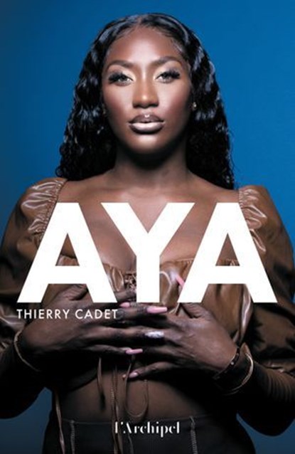 Aya, Thierry Cadet ; Fred Musa - Ebook - 9782809851281