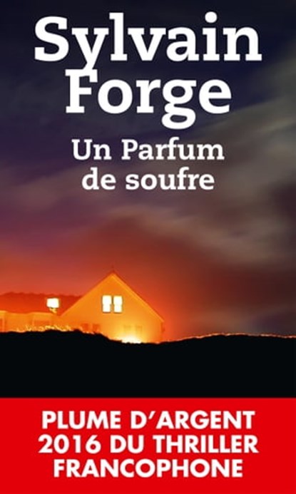 Un parfum de soufre, Sylvain Forge - Ebook - 9782810006236