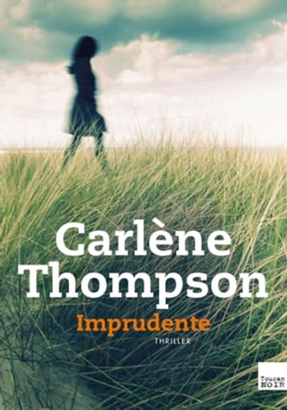 Imprudente, Carlene Thompson - Ebook - 9782810006427