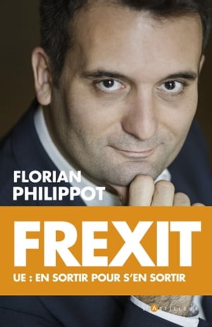 Frexit, Florian Philippot - Ebook - 9782810007578