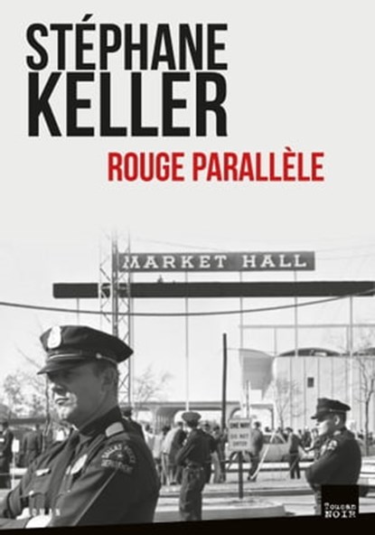 Rouge parallèle, Stéphane Keller - Ebook - 9782810008551