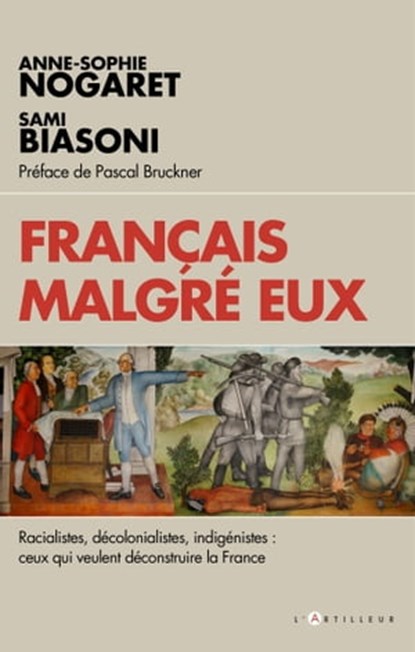 Français malgré eux, Sami Biasoni ; Anne-Sophie Nogaret - Ebook - 9782810009381