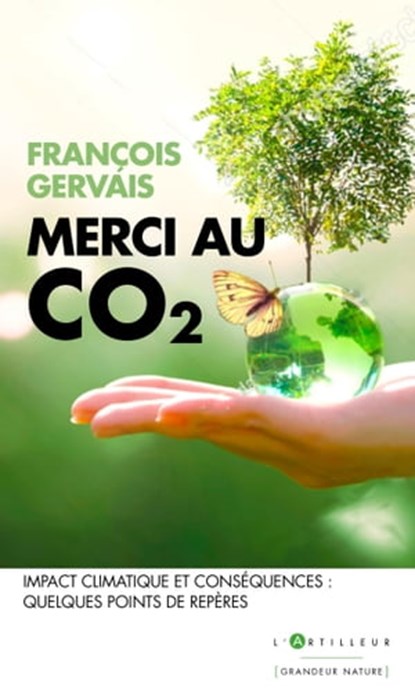 Merci au CO2, François Gervais - Ebook - 9782810009954