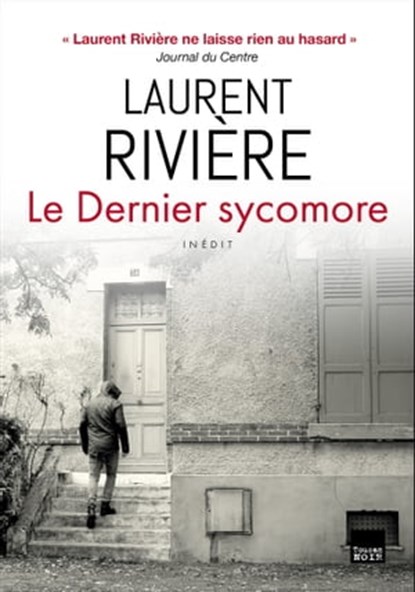 Le dernier sycomore, Laurent Rivière - Ebook - 9782810011049