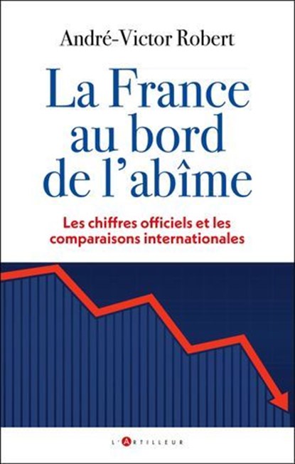 La France au bord de l'abîme, Henri-Victor Robert - Ebook - 9782810012190
