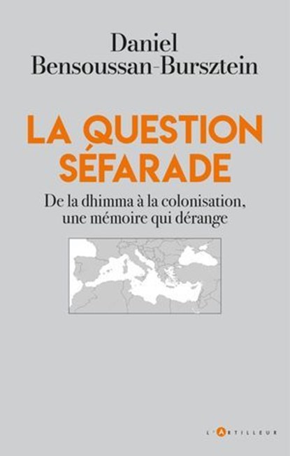 La question séfarade, Daniel Bensoussan Bursztein - Ebook - 9782810012763