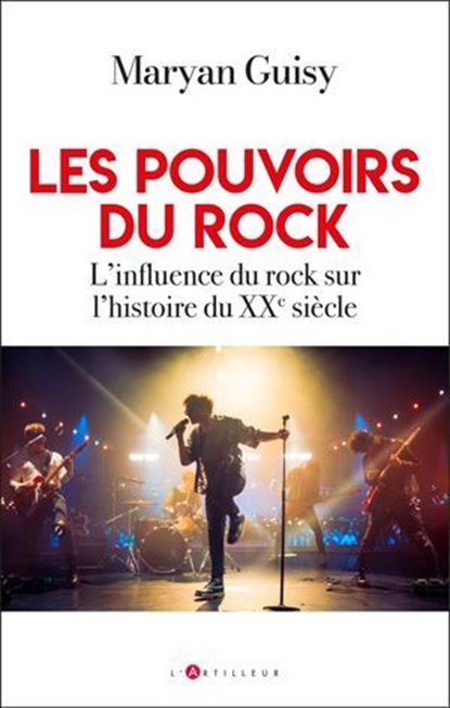 Les pouvoirs du rock, Maryan Guisy - Ebook - 9782810013074