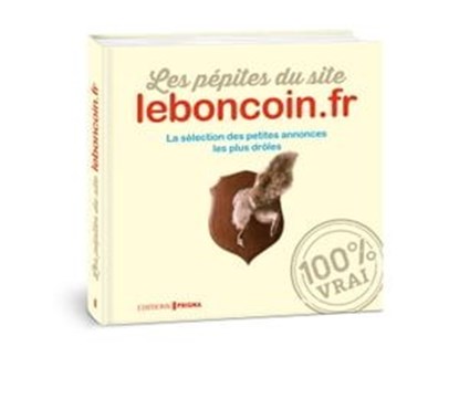 Les pépites du site leboncoin.fr, Collectif - Ebook - 9782810419937