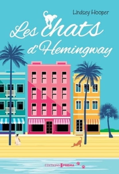 Les Chats d'Hemingway, Lindsey Hooper - Ebook - 9782810436859