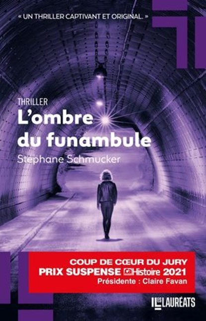 L'ombre du funambule - Coup de coeur du jury du Prix du suspense psychologique 2021, Stéphane Schmucker - Ebook - 9782810440313