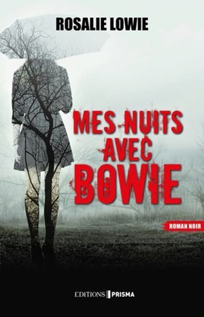 Mes nuits avec Bowie, Rosalie Lowie - Ebook - 9782810440429