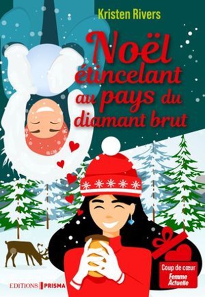 Noël étincelant au pays du diamant brut, Kristen Rivers - Ebook - 9782810440566