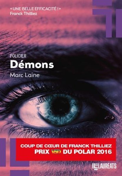 Démons - Coup de coeur de Franck Thilliez. Prix VSD 2016, Marc Laine - Ebook - 9782810440740