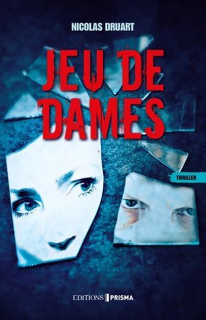 Jeu de dames, Nicolas Druart - Ebook - 9782810441327