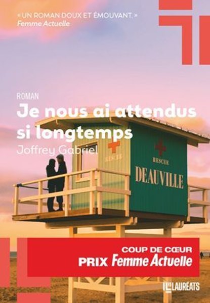 Je nous ai attendus si longtemps, Joffrey Gabriel - Ebook - 9782810442270