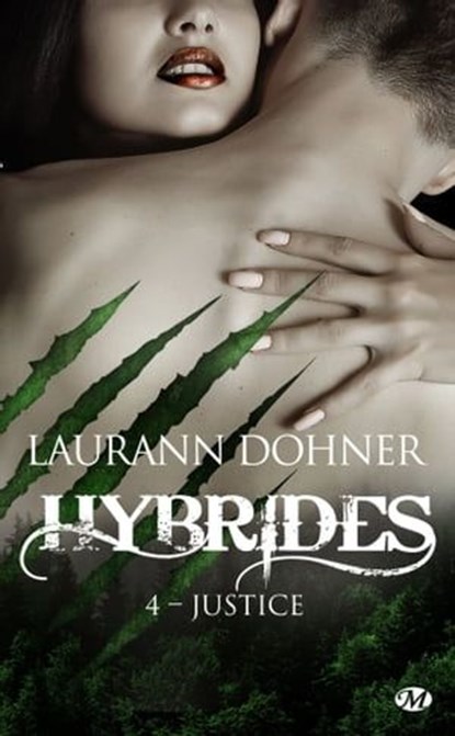 Hybrides, T4 : Justice, Laurann Dohner - Ebook - 9782811220631