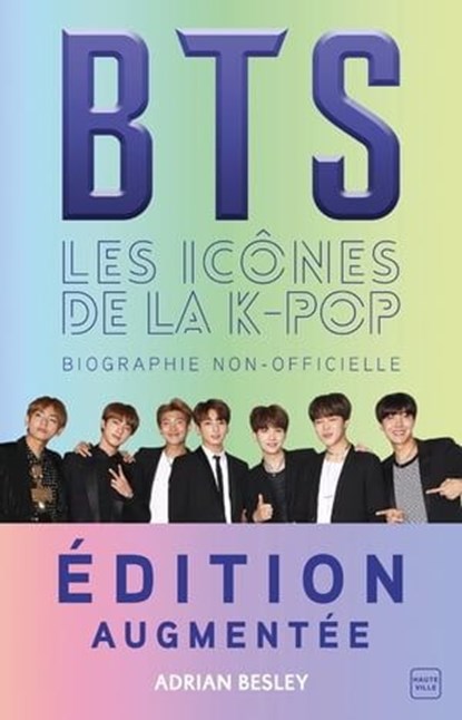 BTS : les icônes de la K-pop, Adrian Besley - Ebook - 9782811220808