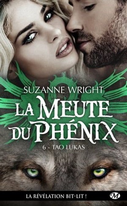 La Meute du Phénix, T6 : Tao Lukas, Suzanne Wright - Ebook - 9782811229399