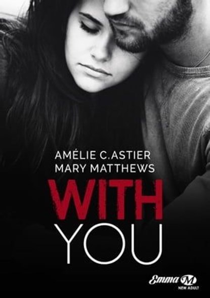 With You, Amélie C. Astier ; Mary Matthews - Ebook - 9782811233365