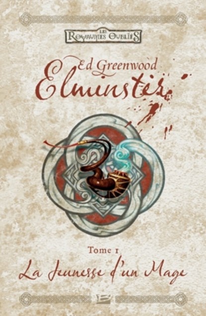 Elminster, T1: La Jeunesse d'un mage, Greenwood-E - Paperback - 9782811238858